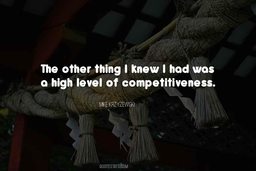 Quotes About Competitiveness #458073