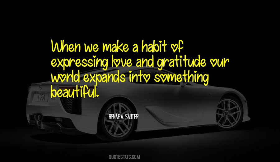 Quotes About Expressing Gratitude #571555