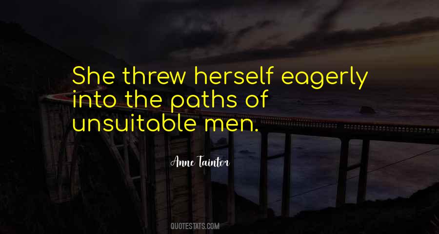 Unsuitable Men Quotes #1814196