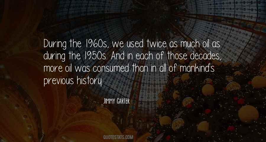 Quotes About The 1950s And 1960s #1762839