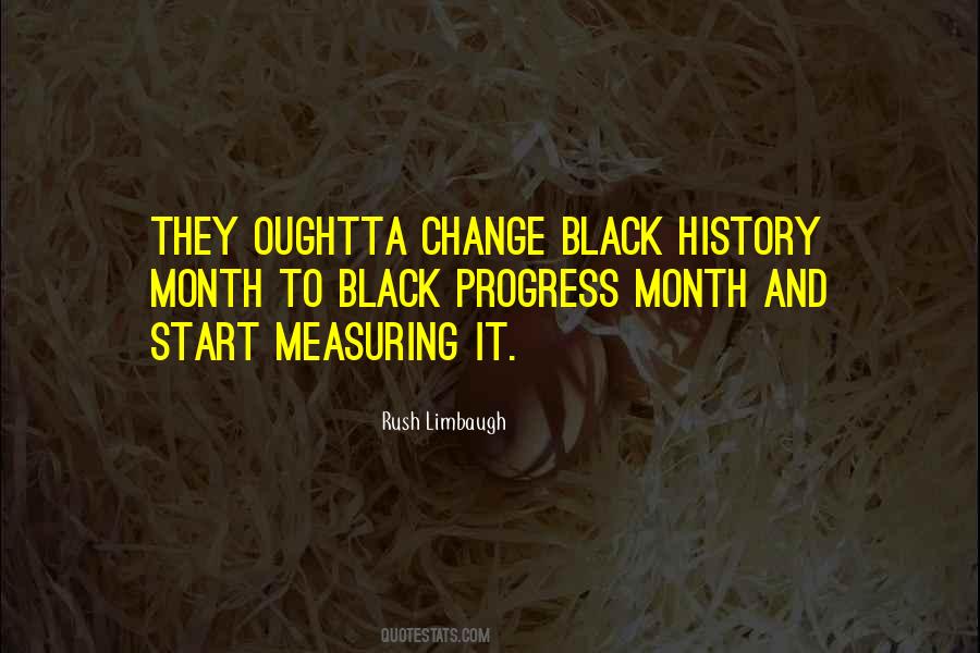 Quotes About Black History #1310187