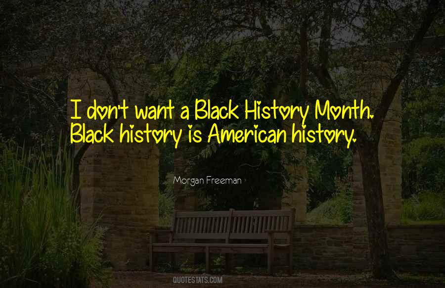 Quotes About Black History #1452567