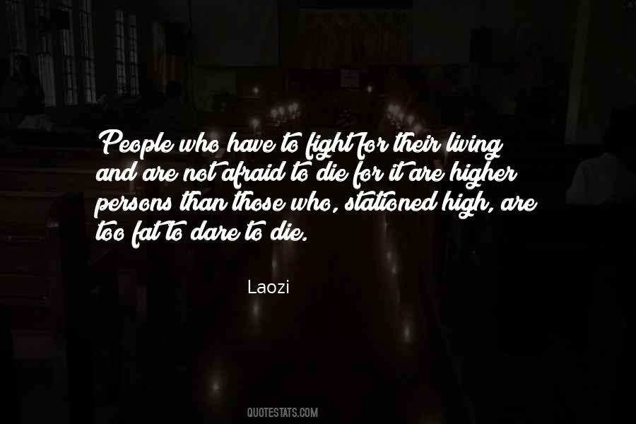 Living High Quotes #350658