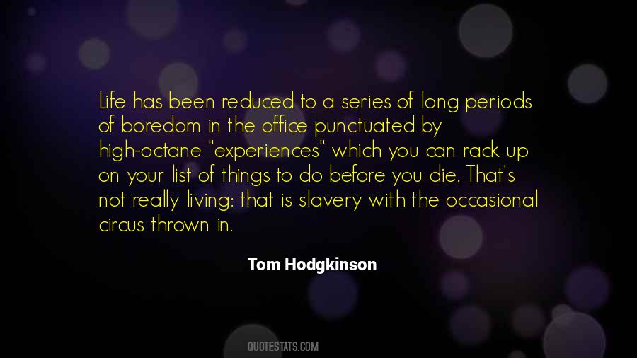Living High Quotes #397411