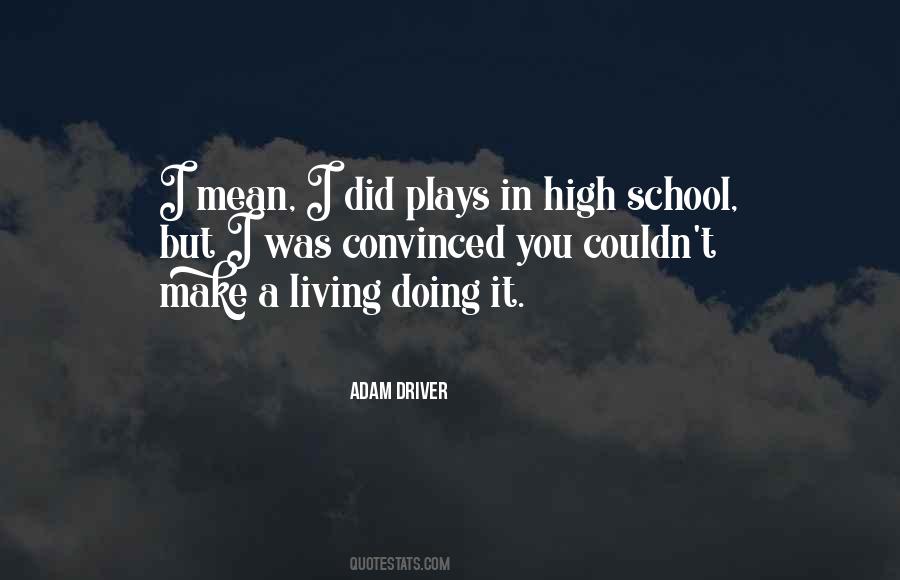 Living High Quotes #682450