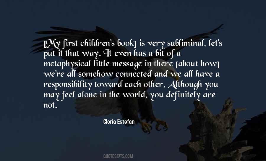 How You Feel About The World Quotes #1410262