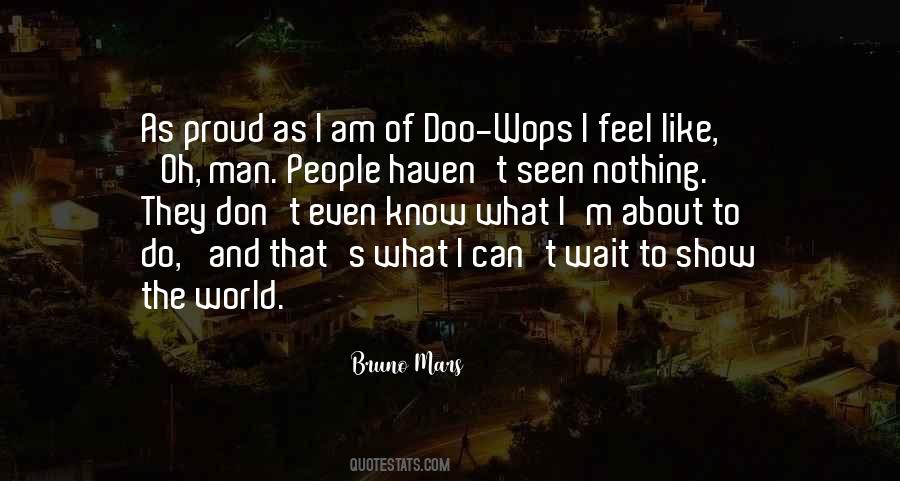 How You Feel About The World Quotes #327228