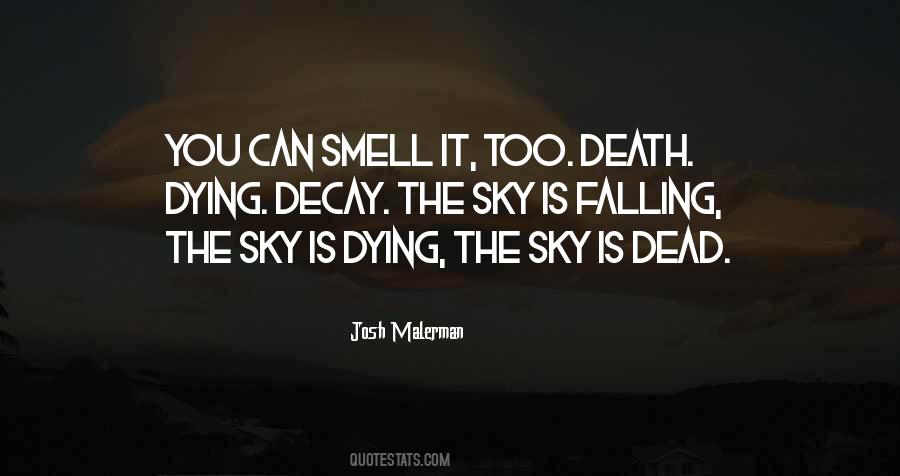 Is Dying Quotes #1816137