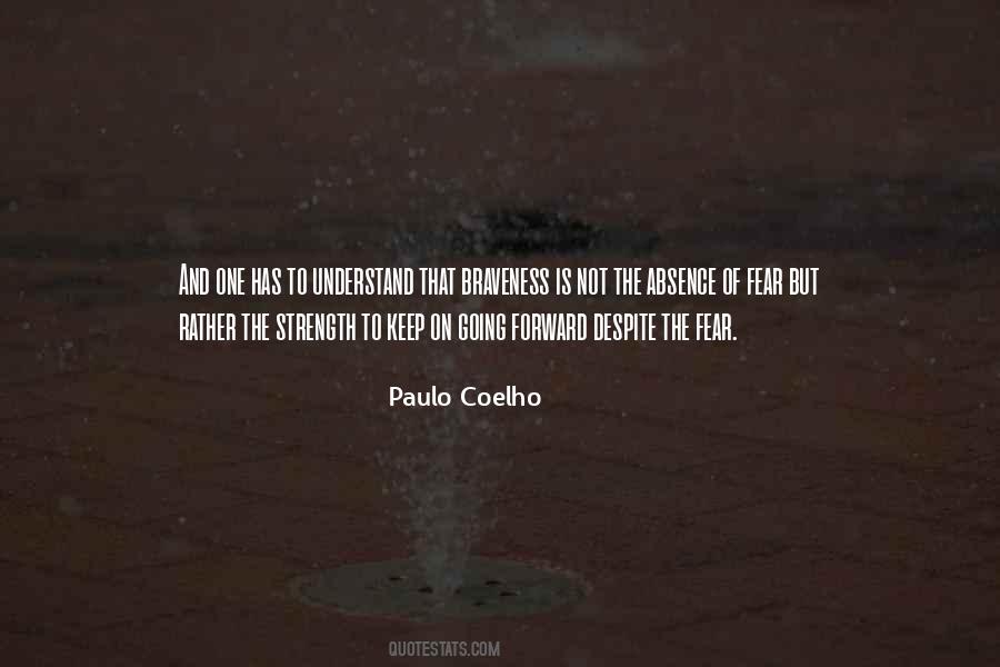 Quotes About The Absence Of Fear #1013356