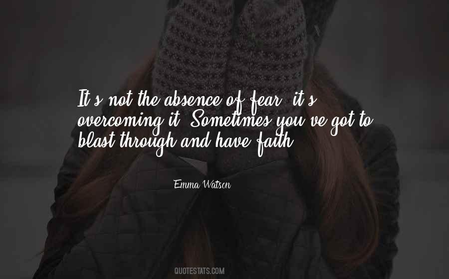 Quotes About The Absence Of Fear #1121216