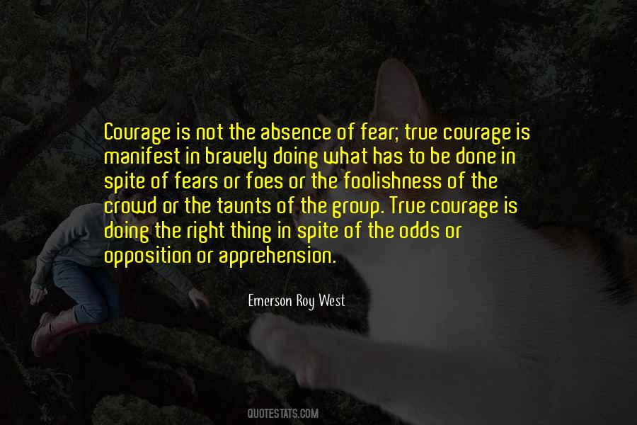 Quotes About The Absence Of Fear #132429