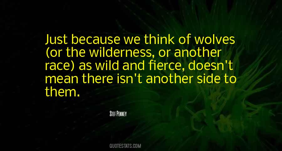 Quotes About Wild Side #1703849