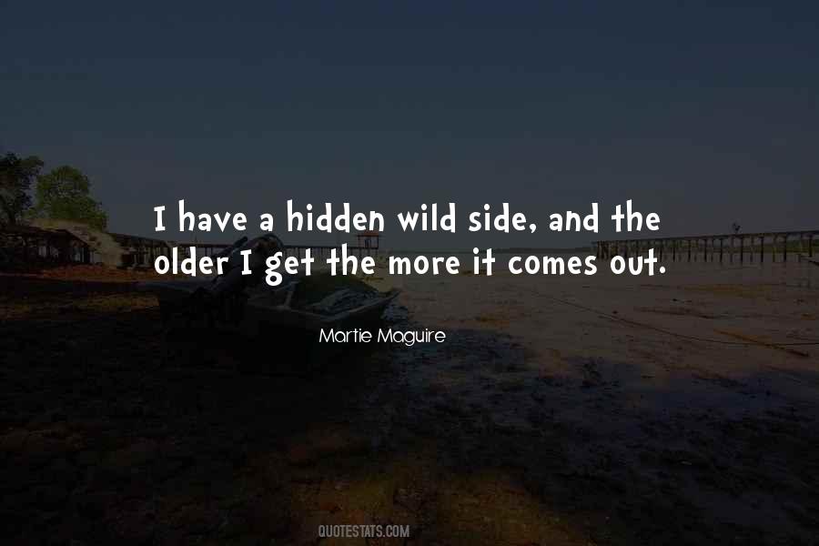 Quotes About Wild Side #955892