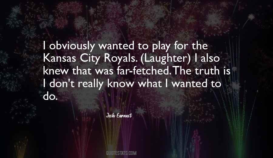 Quotes About Kansas City #1116420