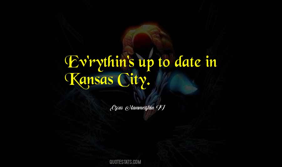 Quotes About Kansas City #1175609