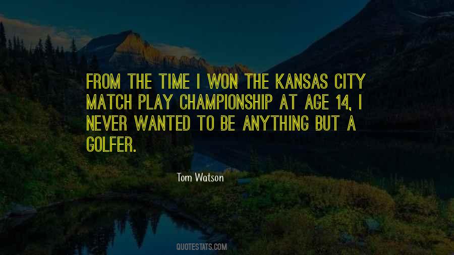 Quotes About Kansas City #632855