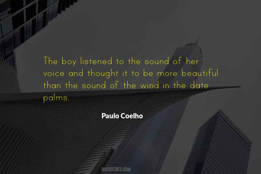 Quotes About Her Beautiful Voice #1480147