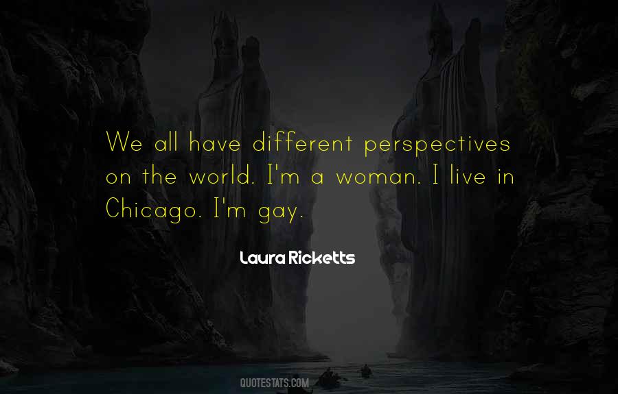 Quotes About Different Perspectives #1109394