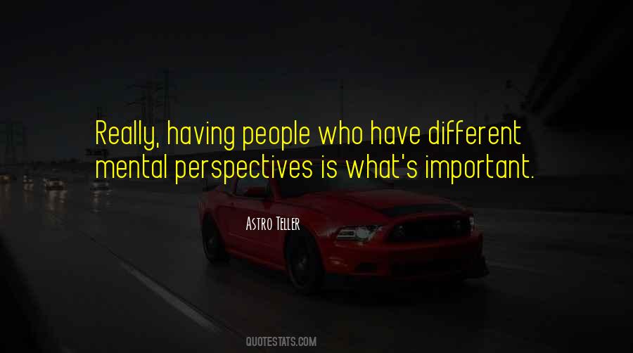Quotes About Different Perspectives #598046