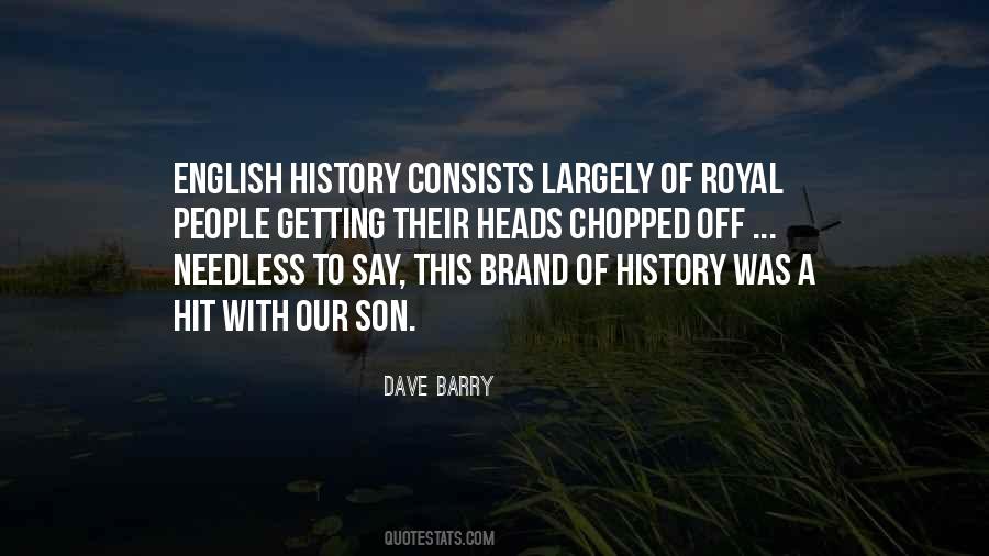 History Was Quotes #53449