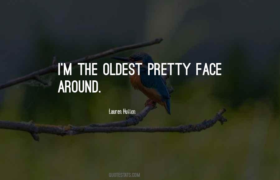 Quotes About Pretty Faces #1839964