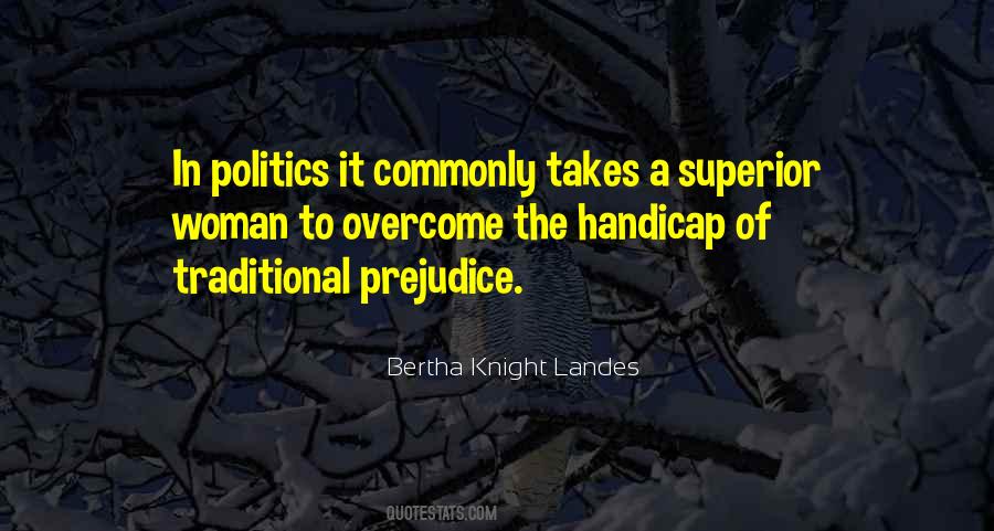 Quotes About Overcoming Prejudice #1073158