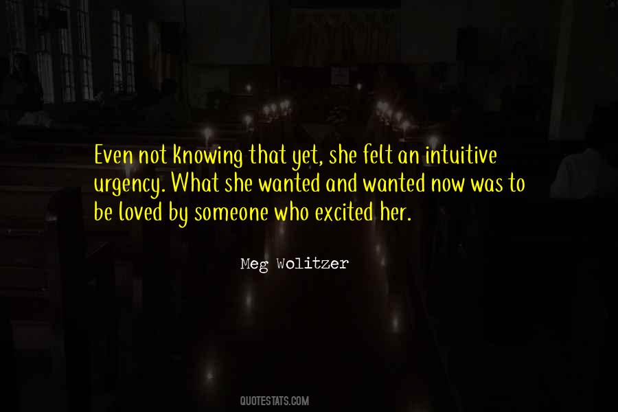 Quotes About Knowing You're Loved #1559734