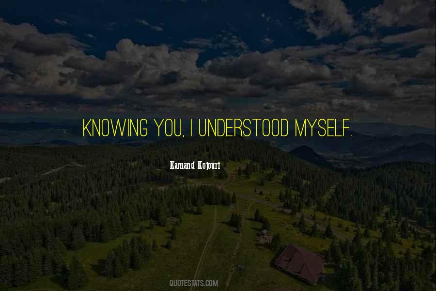 Quotes About Knowing You're Loved #1595786