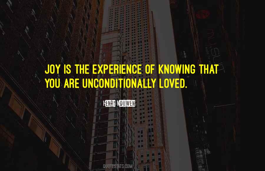 Quotes About Knowing You're Loved #925438