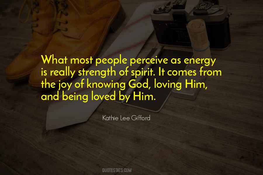 Quotes About Knowing You're Loved #968060
