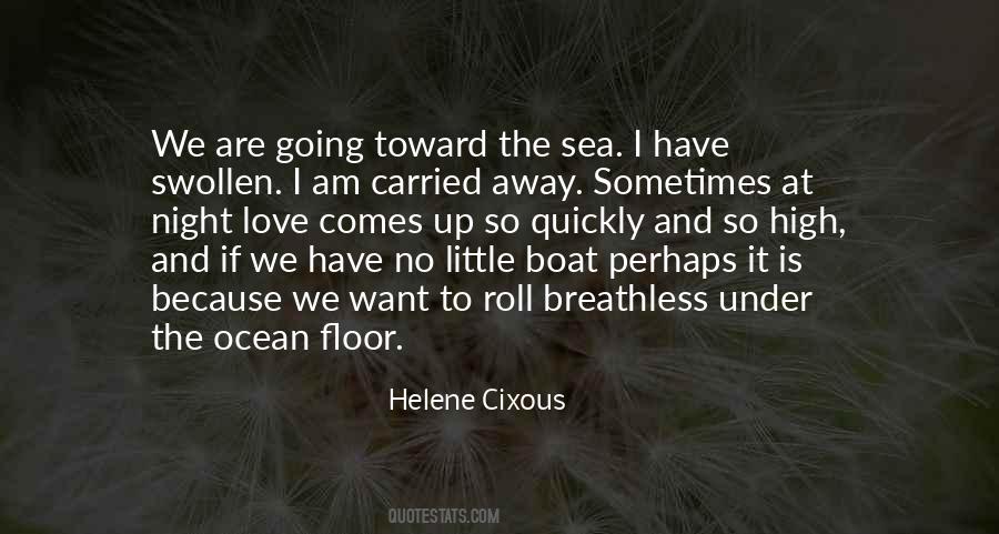 Quotes About Night And Sea #1210661