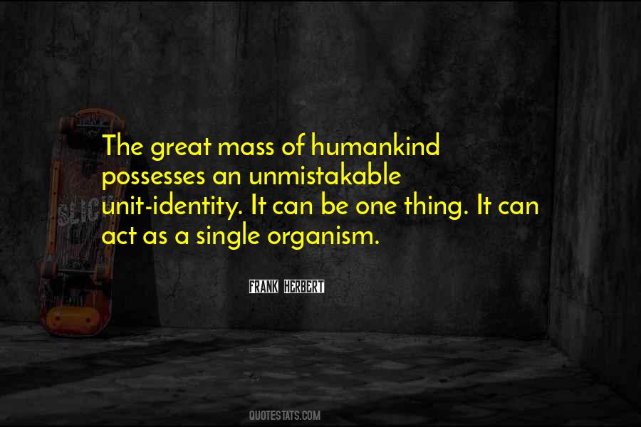 Quotes About Humankind #1029775