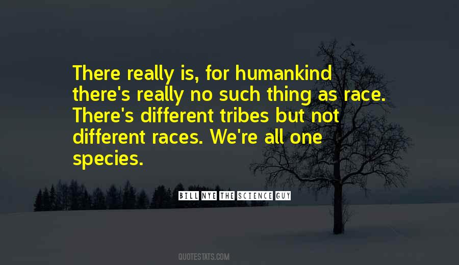 Quotes About Humankind #1142475