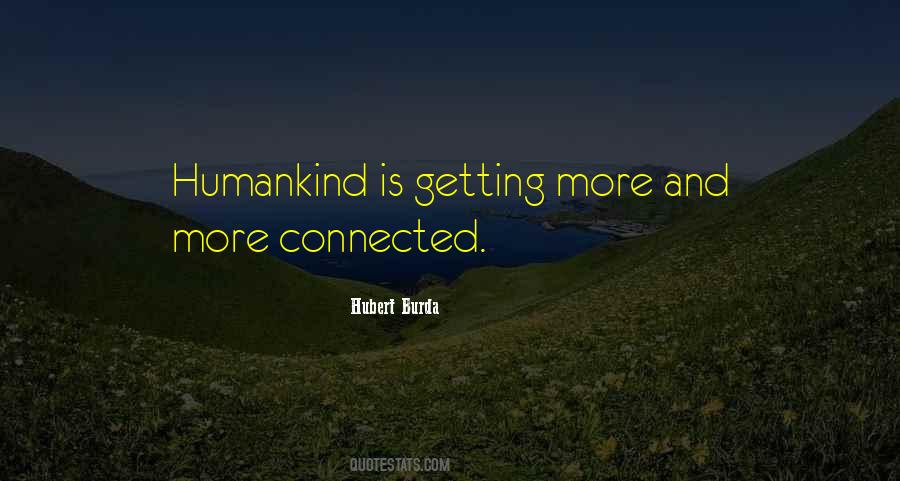 Quotes About Humankind #1370627