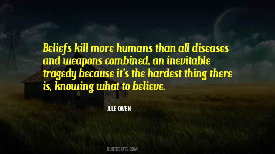 Quotes About Knowing What You Believe #131890
