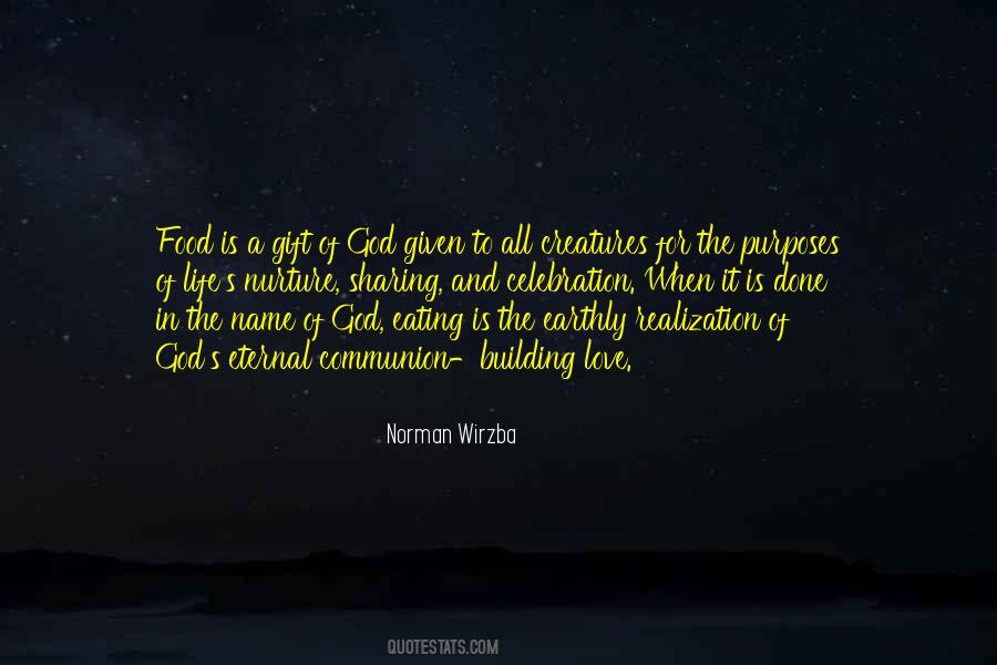 Quotes About God's Gift Of Life #1319247