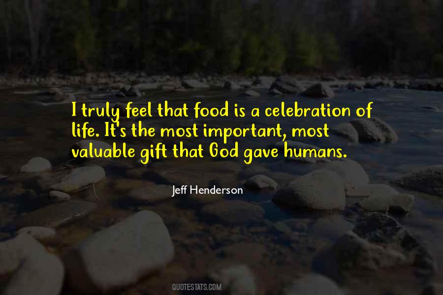Quotes About God's Gift Of Life #1415029