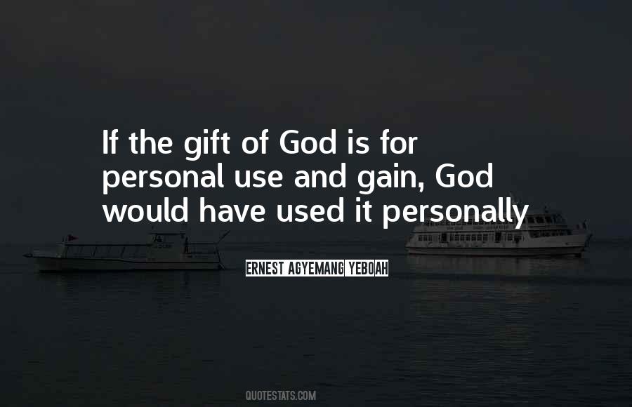 Quotes About God's Gift Of Life #258990