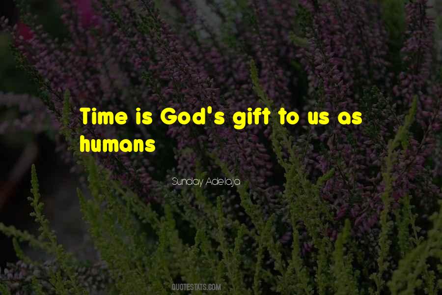 Quotes About God's Gift Of Life #333415