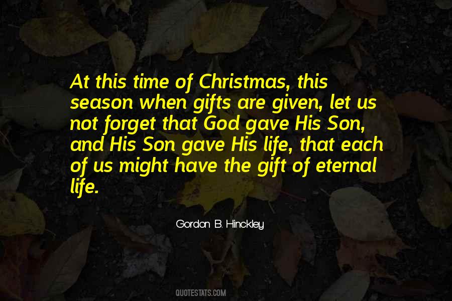 Quotes About God's Gift Of Life #456201