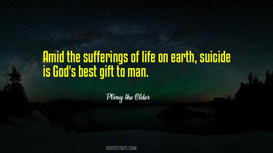 Quotes About God's Gift Of Life #520631