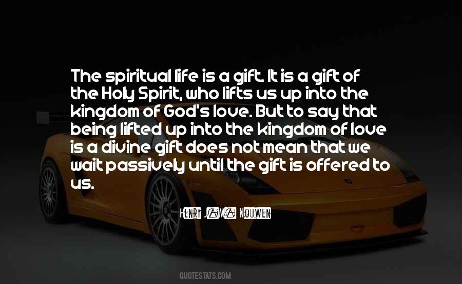 Quotes About God's Gift Of Life #575852