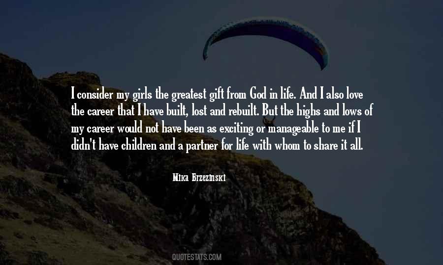 Quotes About God's Gift Of Life #649076