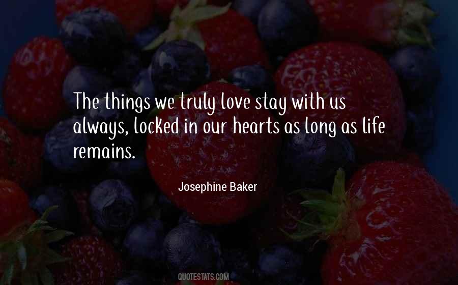 Quotes About Things We Love #52620