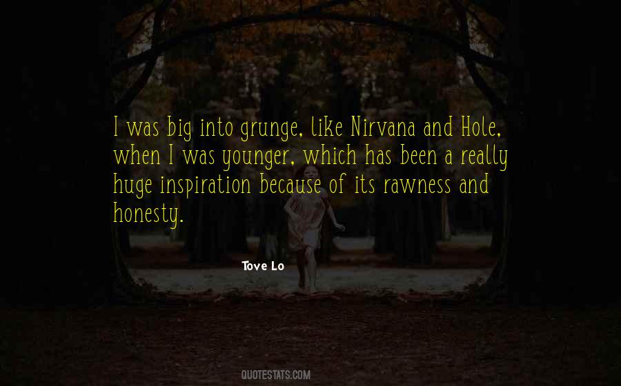 Quotes About Grunge #795538