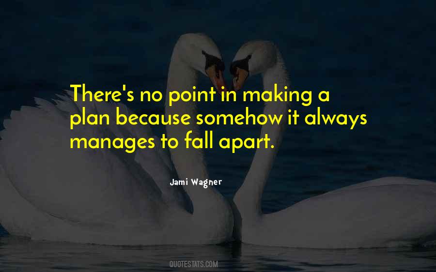 Quotes About Making A Plan #1724162