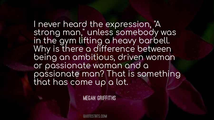 Driven Woman Quotes #803723