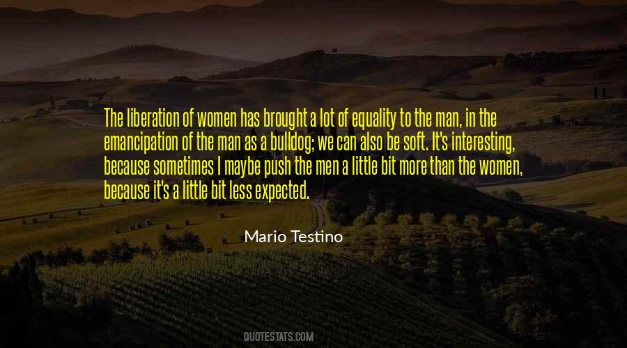 Women S Emancipation Quotes #1129526