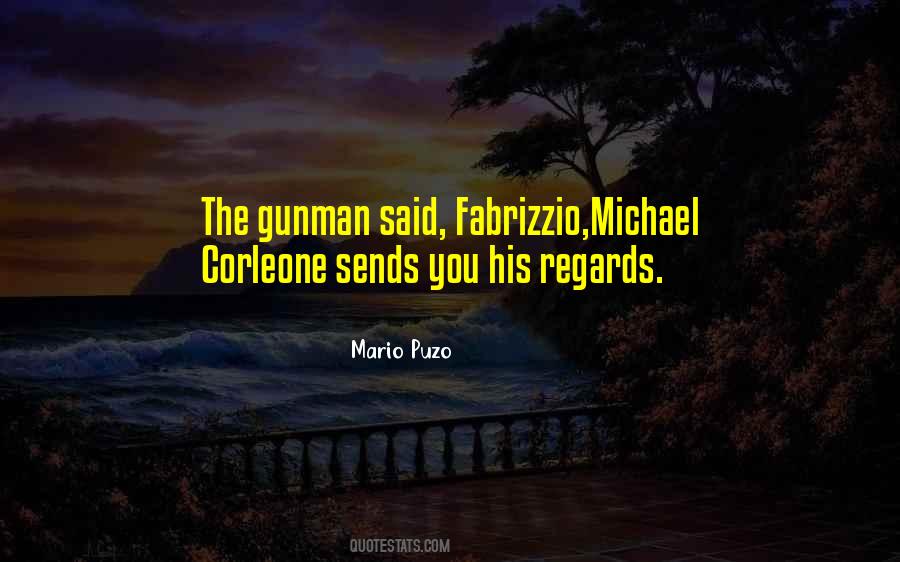 Quotes About Gunman #1056855