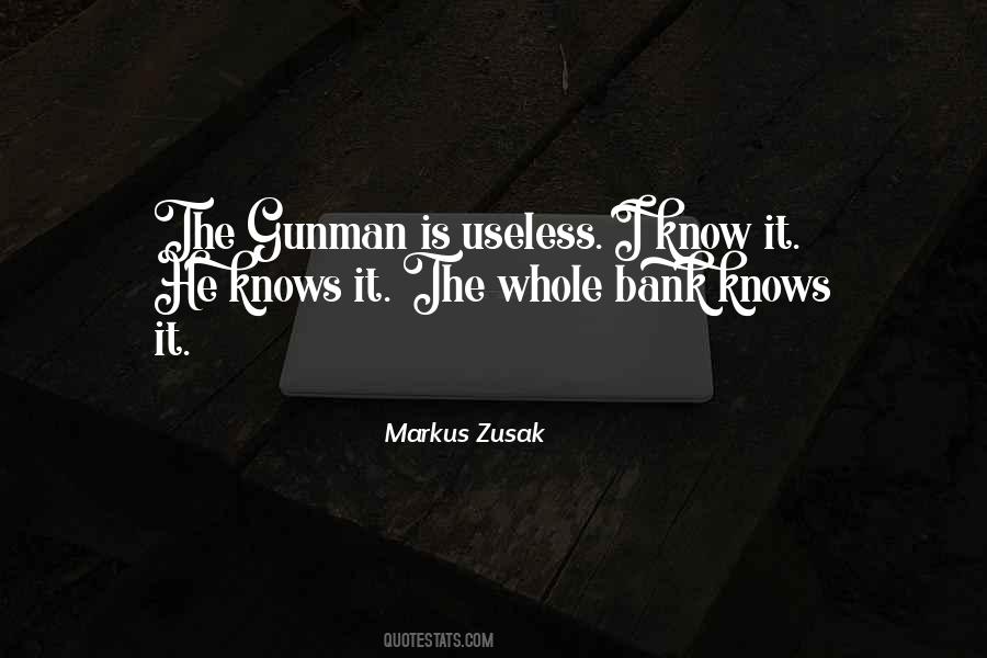 Quotes About Gunman #1803410